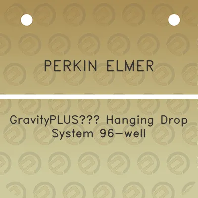 perkin-elmer-gravityplustm-hanging-drop-system-96-well