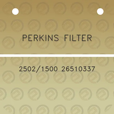 perkins-filter-25021500-26510337