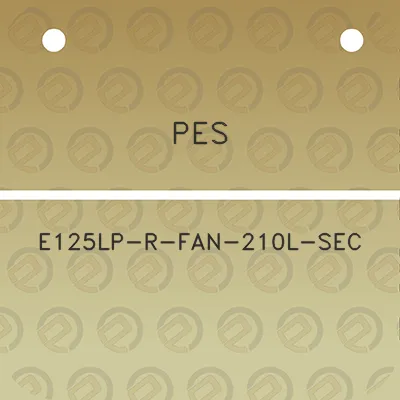 pes-e125lp-r-fan-210l-sec