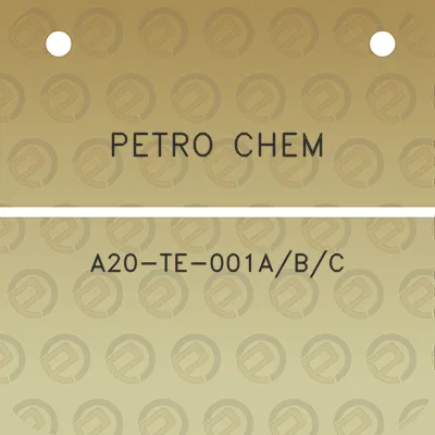 petro-chem-a20-te-001abc