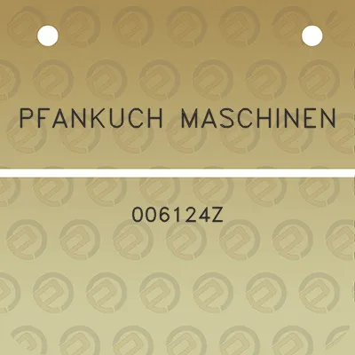 pfankuch-maschinen-006124z