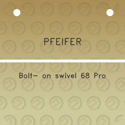 pfeifer-bolt-on-swivel-68-pro