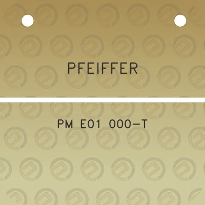 pfeiffer-pm-e01-000-t