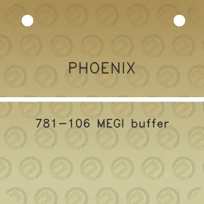 phoenix-781-106-megi-buffer