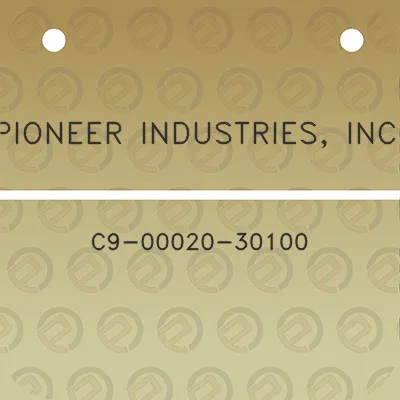 pioneer-industries-inc-c9-00020-30100