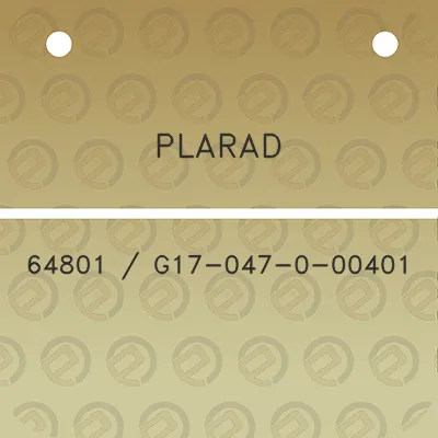 plarad-64801-g17-047-0-00401