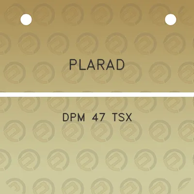 plarad-dpm-47-tsx