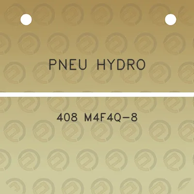 pneu-hydro-408-m4f4q-8