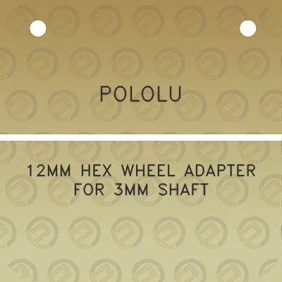 pololu-12mm-hex-wheel-adapter-for-3mm-shaft