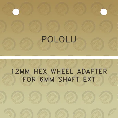 pololu-12mm-hex-wheel-adapter-for-6mm-shaft-ext