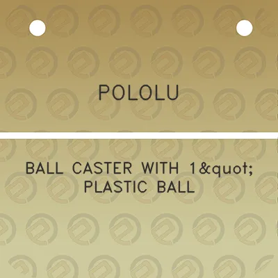 pololu-ball-caster-with-1quot-plastic-ball