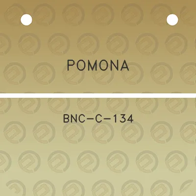 pomona-bnc-c-134