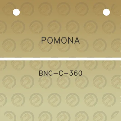 pomona-bnc-c-360