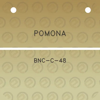 pomona-bnc-c-48