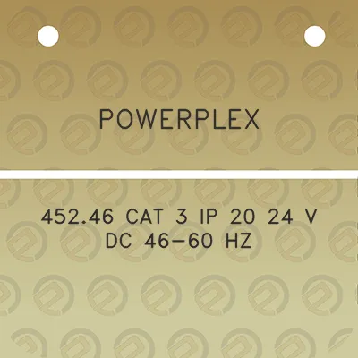 powerplex-45246-cat-3-ip-20-24-v-dc-46-60-hz