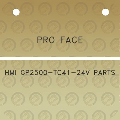 pro-face-hmi-gp2500-tc41-24v-parts