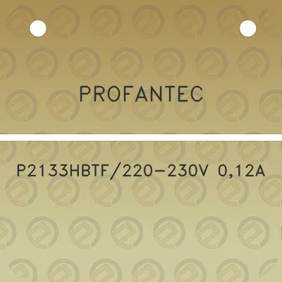 profantec-p2133hbtf220-230v-012a