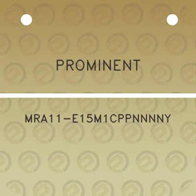 prominent-mra11-e15m1cppnnnny