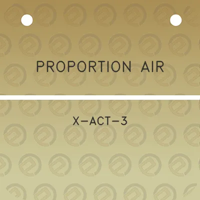 proportion-air-x-act-3