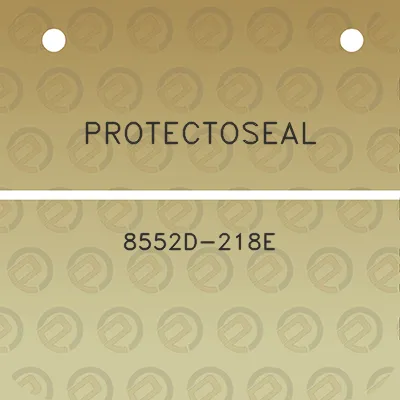 protectoseal-8552d-218e