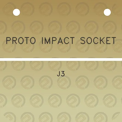 proto-impact-socket-j3