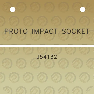 proto-impact-socket-j54132