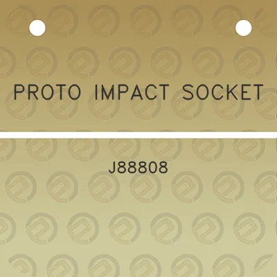 proto-impact-socket-j88808