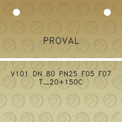 proval-v101-dn-80-pn25-f05-f07-t_20150c