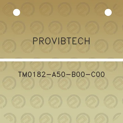 provibtech-tm0182-a50-b00-c00