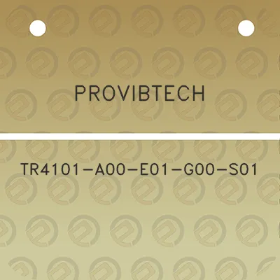 provibtech-tr4101-a00-e01-g00-s01