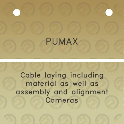 pumax-cable-laying-including-material-as-well-as-assembly-and-alignment-cameras