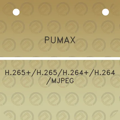 pumax-h265h265h264h264mjpeg