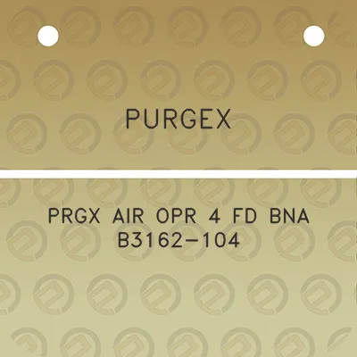 purgex-prgx-air-opr-4-fd-bna-b3162-104