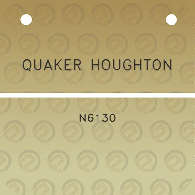 quaker-houghton-n6130