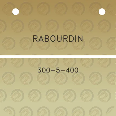 rabourdin-300-5-400