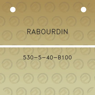 rabourdin-530-5-40-b100