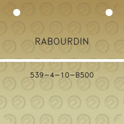 rabourdin-539-4-10-b500