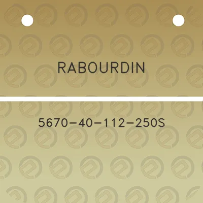 rabourdin-5670-40-112-250s