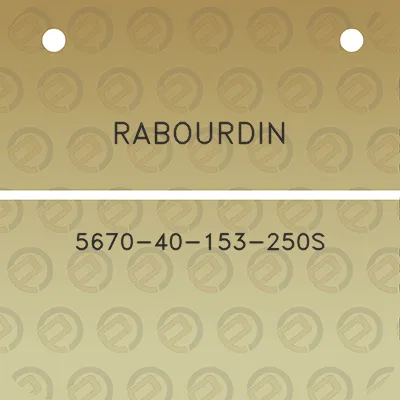 rabourdin-5670-40-153-250s