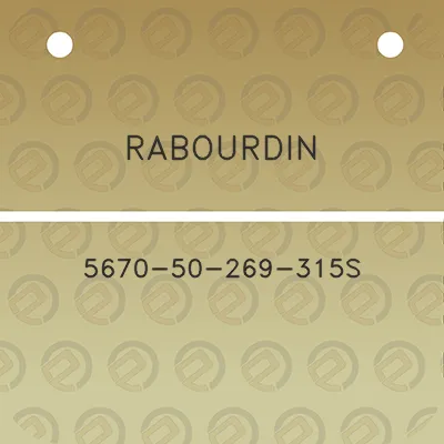 rabourdin-5670-50-269-315s