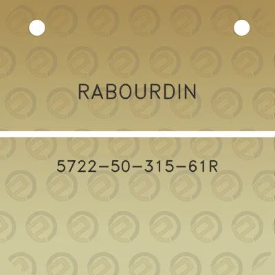 rabourdin-5722-50-315-61r