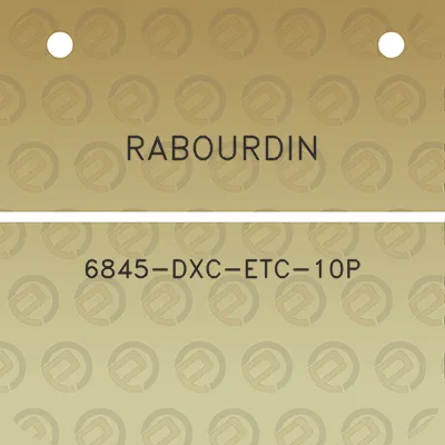 rabourdin-6845-dxc-etc-10p