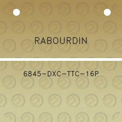 rabourdin-6845-dxc-ttc-16p