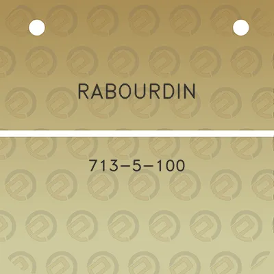 rabourdin-713-5-100