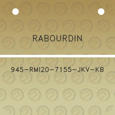 rabourdin-945-rmi20-7155-jkv-kb