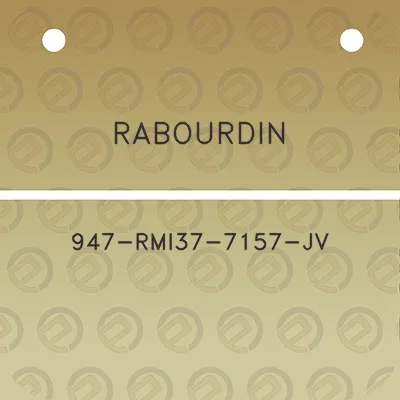 rabourdin-947-rmi37-7157-jv