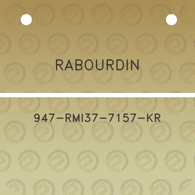 rabourdin-947-rmi37-7157-kr