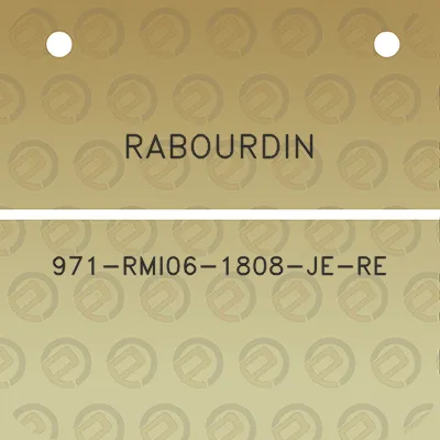 rabourdin-971-rmi06-1808-je-re