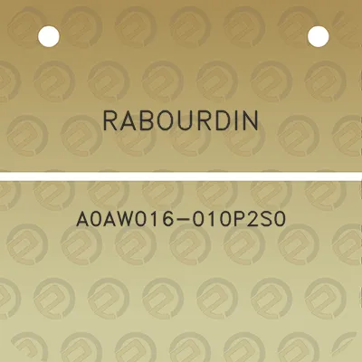 rabourdin-a0aw016-010p2s0