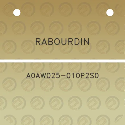 rabourdin-a0aw025-010p2s0